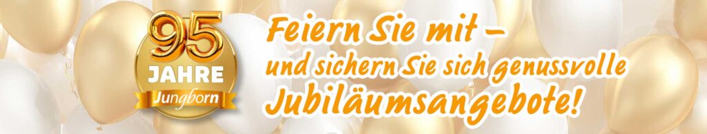 Werbebanner für unsere genussvollen Jubiläumsangebote 