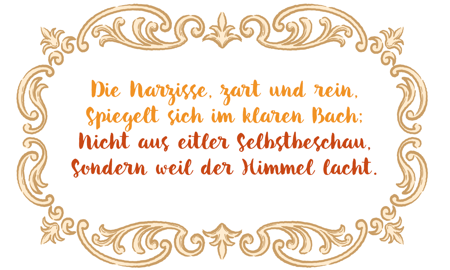 Ein romantisches Gedicht nach der Narzisse