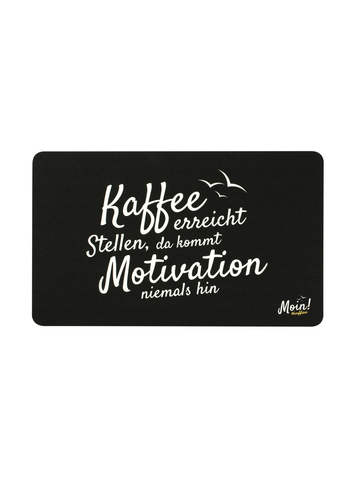 Moin! Frühstücksbrett „Motivation“ Moin! Frühstücksbrett „Motivation“