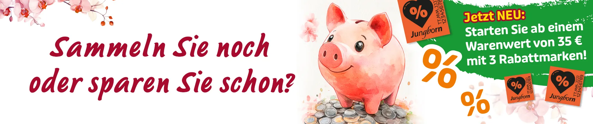 Sparschwein mit Rabattmarken – Sammeln oder sparen ab 35 Euro Warenwert