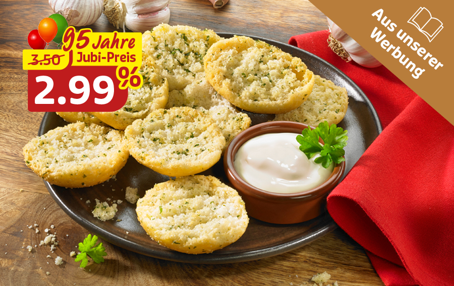 Knoblauchbrötchen mit Dip zum Jubiläumspreis 2,99 Eur