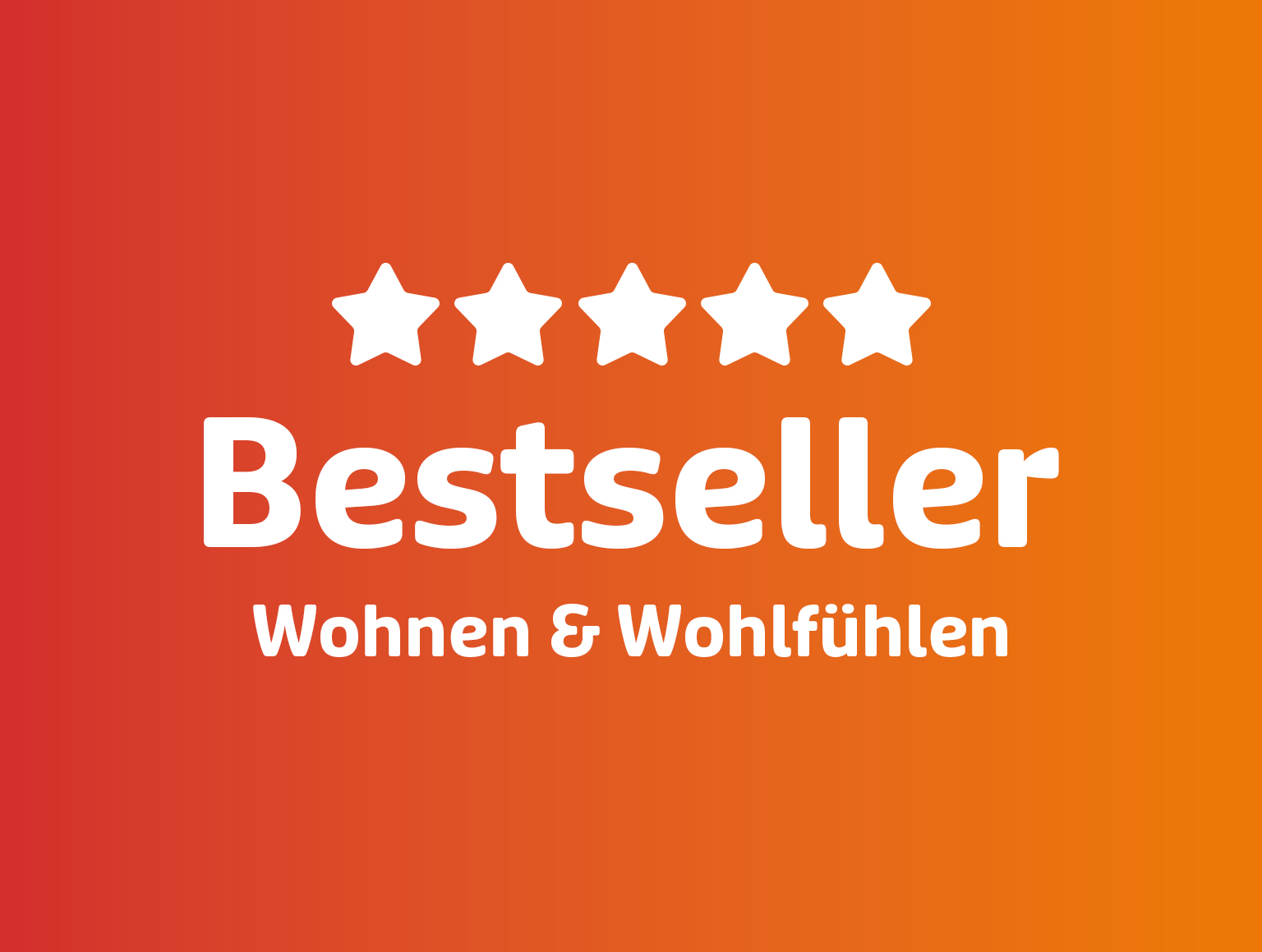 Bestseller Wohnen und Wohlfühlen mit fünf Sternen Symbol